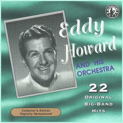 22 Original Big Band Hits - Eddy Howard