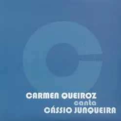 Carmen canta Cássio Junqueira - EP - Carmen Queiroz