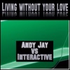 Living Without Your Love - Single