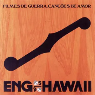 ladda ner album Engenheiros Do Hawaii - Filmes De Guerra Canções De Amor