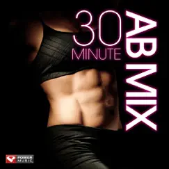 30 Minute Ab Mix (105-108 BPM) by Power Music Workout album reviews, ratings, credits