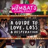 The Wombats - Backfire At the Disco