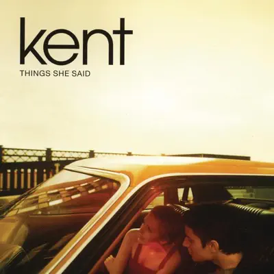 Things She Said - EP - Kent