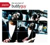 Playlist: The Very Best of Buddy Guy - Buddy Guy