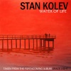 Stan Kolev - Water of Life