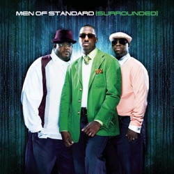 Men of Standard - I Will