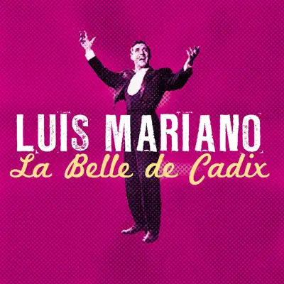 La belle de Cadix - Luis Mariano