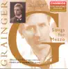 Stream & download Grainger: The Grainger Edition, Vol. 12: Songs for Mezzo-Soprano