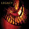 Legacy (2010 Release with Bonus tracks/remaster) album lyrics, reviews, download