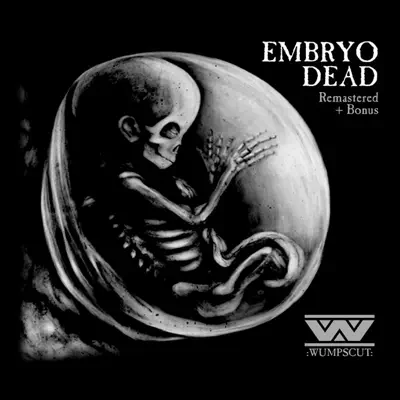 Embryodead - Wumpscut
