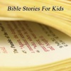 Bible Stories for Kids