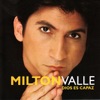 Milton Valle - Dios No Se Ha Olvidado de Ti