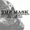 The Mask (feat. Zoot Money) album lyrics, reviews, download
