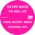 Raven Maize-The Real Life (Original Mix)