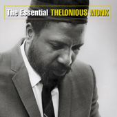The Essential Thelonious Monk - Thelonious Monk