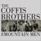 Think Twice - The Coffis Brothers & The Mountain Men lyrics