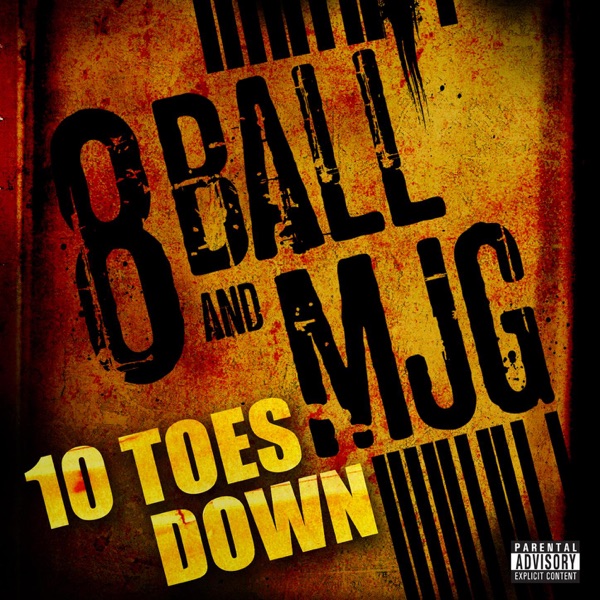 Ten Toes Down - Single - 8Ball & MJG