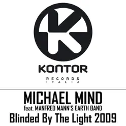 Blinded By the Light 2009 - Manfred Mann's Earth Band