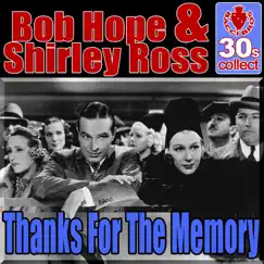 Thanks for the Memory (Remastered) - Single by Bob Hope & Shirley Ross album reviews, ratings, credits