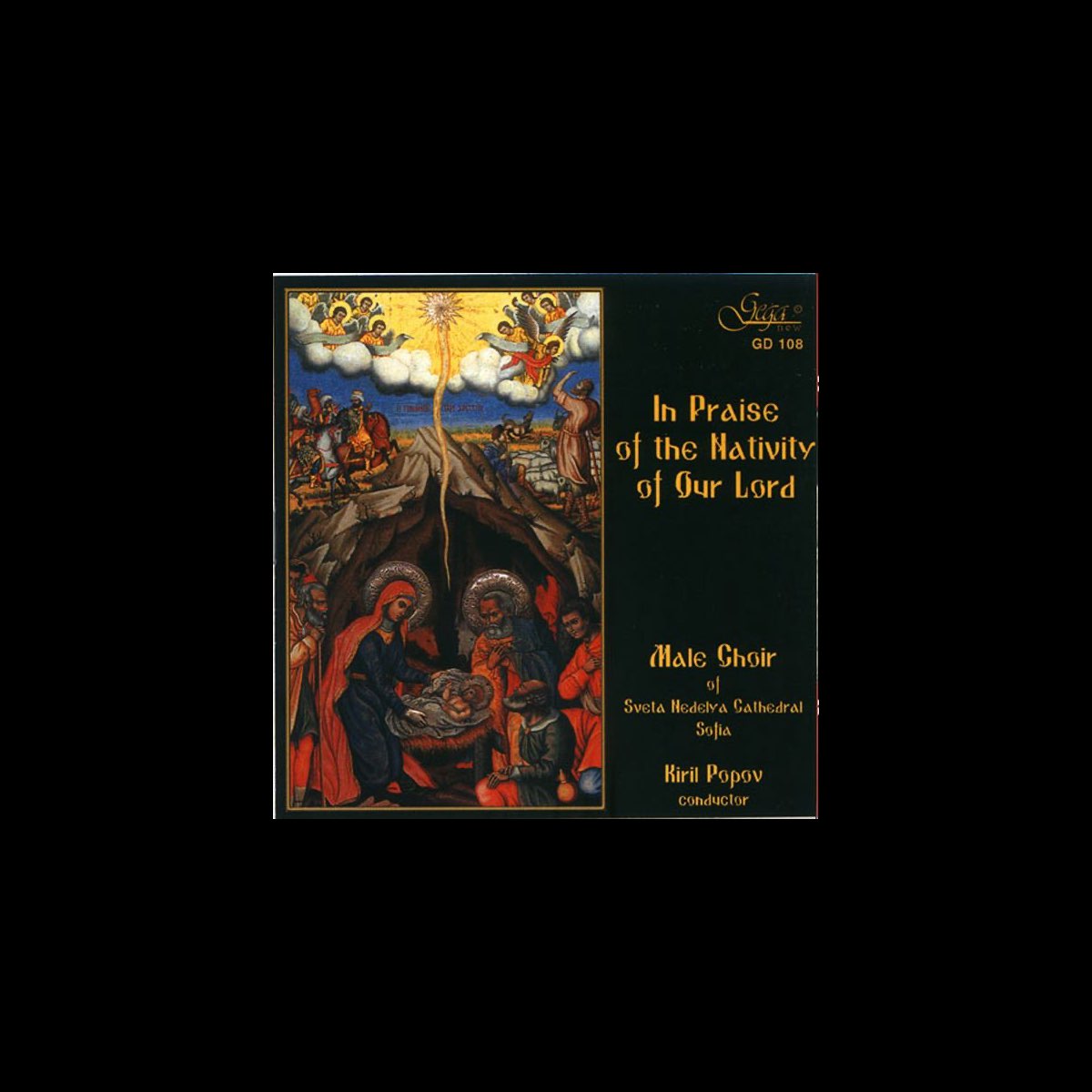 ‎In Praise of the Nativity of Our Lord by Kiril Popov & Male Choir of