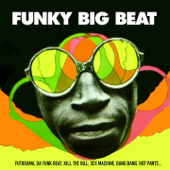 Funky Big Beat - Artisti Vari