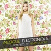 Musique Electronique (Part Trois) [Compiled By Henry Dupont]