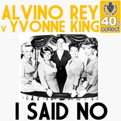 Alvino Rey - I Said No