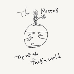 TOP OF THE FUCK’N WORLD
