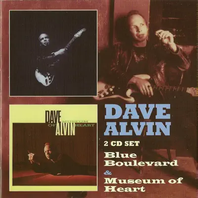 Blue Boulevard & Museum of Heart - Dave Alvin