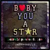 Baby You a Star (feat. h2o ProductionZ) - Single album lyrics, reviews, download