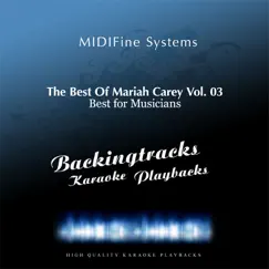Best of Mariah Carey, Vol. 03 (Karaoke Version) by MIDIFine Systems album reviews, ratings, credits