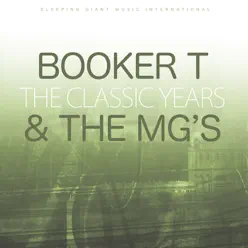 The Classic Years - Booker T. & The Mg's