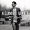 All My Life - Alejandro Fuentes lyrics