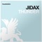 Thunder (Original Mix) - Jidax lyrics