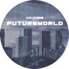 Oliver Deutschmann Presents Futureworld - Single
