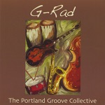 Portland Groove Collective - Almighty G-Rad