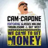 We Came to Get Money (feat. Glasses Malone, Out West & Troublesome) - Single album lyrics, reviews, download