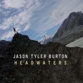 Jason Tyler Burton - A Garden Grows