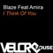 I Think of You (K-Klass Radio Edit) - Blaze lyrics
