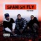 Dope's Gotta Hold On Me - Spanish Fly lyrics