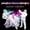 Crack Monkey (Remixes) - EP