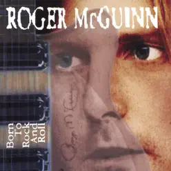 Born to Rock and Roll - Roger McGuinn