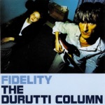 The Durutti Column - Guitar For Mother