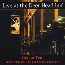 Live At the Deer Head Inn - Bucky Pizzarelli Live At the Deer Head Inn - Bucky Pizzarelli