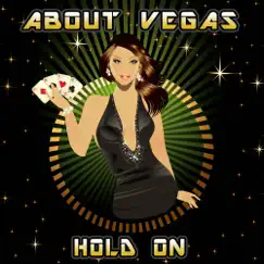 Hold On - Single by About Vegas album reviews, ratings, credits