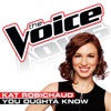 You Oughta Know (The Voice Performance) - Single artwork