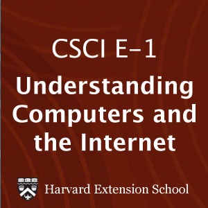 CSCI E-1: Understanding Computers and the Internet - Lectures cover