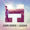 Dark Horse / Jaguar (feat. Dumbfoundead) song lyrics