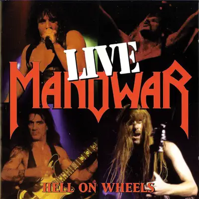 Hell On Wheels Live - Manowar