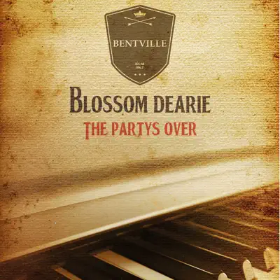 The Partys Over - Blossom Dearie